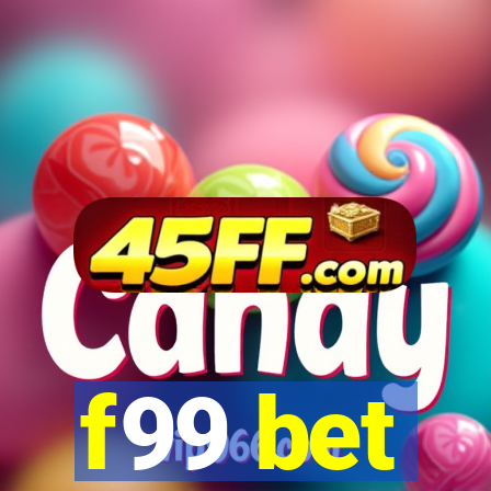 f99 bet